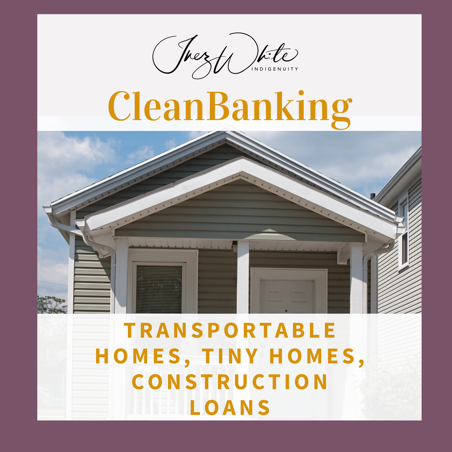 CleanBanking Audio - Transportable Homes, Tiny Homes, Construction loans